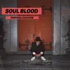 Montana Corleone - Soul Blood - Single
